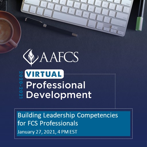 Building Leadership Competencies for FCS Professionals